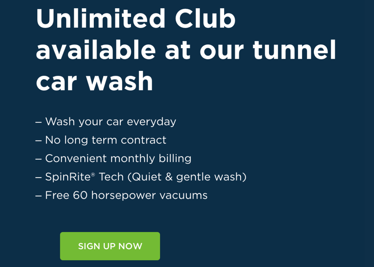 Unlimited club available at our tunnel car wash. see more for details
